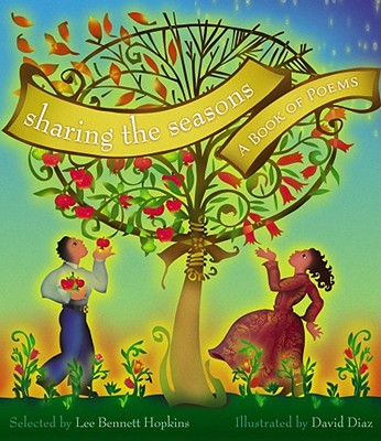 Sharing the Seasons: A Book of Poems Sharing the Seasons: A Book of Poems