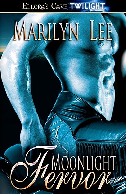 Moonlight Fervor, "Lee, Marilyn" Moonlight Fervor, "Lee, Marilyn"