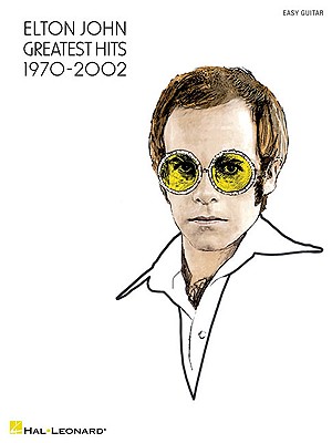 Image for Elton John - Greatest Hits 1970-2002 Easy Guitar
