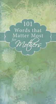Image for WMM002 101 Words that Matter Most for Mothers