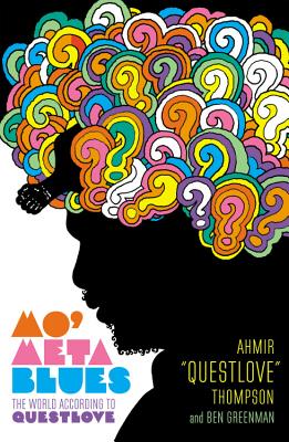 Image for Mo' Meta Blues: The World According to Questlove