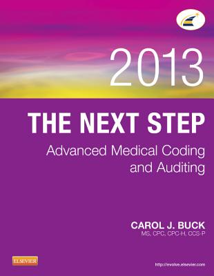 Image for The Next Step: Advanced Medical Coding and Auditing, 2013 Edition