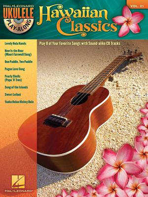 Image for Hawaiian Classics - Ukulele Play-Along Vol. 21 (Book/CD) (Hal Leonard Ukulele Play-Along)