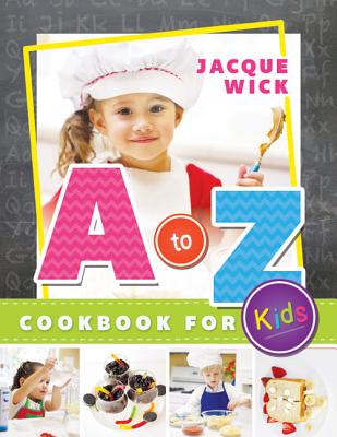 Image for A to Z Cookbook for Kids