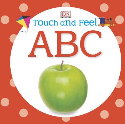 Image for Touch and Feel: ABC (Touch & Feel)