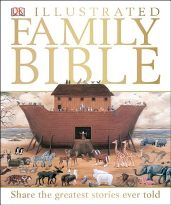 Image for DK Illustrated Family Bible