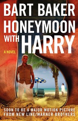 Honeymoon With Harry, Baker, Bart Honeymoon With Harry, Baker, Bart