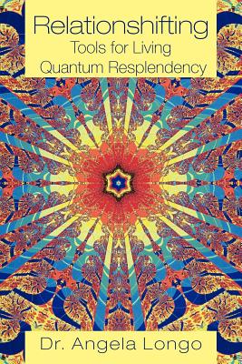 Image for Relationshifting Tools for Living Quantum Resplendency: The Eeezy Mirror-Call Workbook: Emergent, Entanglement, Eternal, Zestful You