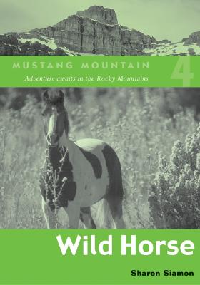 Image for Wild Horse (Mustang Mountain Series)