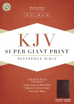 King James Version Super Giant Print Reference Bible : Indexed King James Version Super Giant Print Reference Bible : Indexed