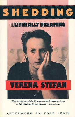 Shedding, & Literally Dreaming, Stefan, Verena; Moore, Johanna Steigleder; Weckmueller, Beth E.; Albert, Johanna; Levin, Tobe Shedding, & Literally Dreaming, Stefan, Verena; Moore, Johanna Steigleder; Weckmueller, Beth E.; Albert, Johanna; Levin, Tobe