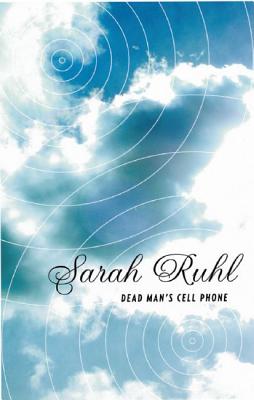 Dead Man's Cell Phone (TCG Edition), Ruhl, Sarah Dead Man's Cell Phone (TCG Edition), Ruhl, Sarah