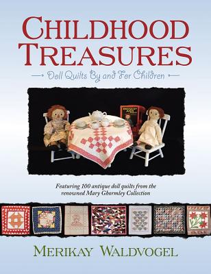 Image for Childhood Treasures; Doll Quilts By and for Children
