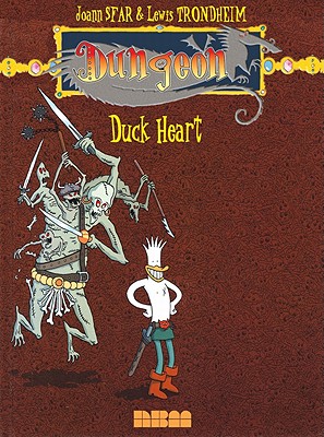 Dungeon: Zenith - Vol. 1: Duck Heart, Sfar, Joann Dungeon: Zenith - Vol. 1: Duck Heart, Sfar, Joann