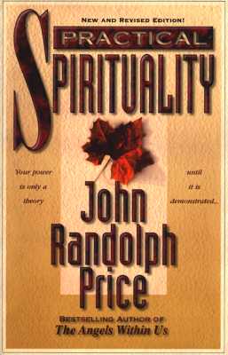 Practical Spirituality, Price, John R. Practical Spirituality, Price, John R.