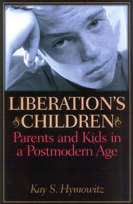 Image for LIBERATION'S CHILDREN : PARENTS AND KIDS