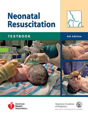Image for Textbook of Neonatal Resuscitation 6th Edition