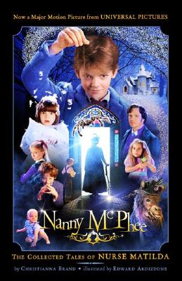 Nanny Mcphee : The Collected Tales Of Nurse Matilda, "BRAND, CHRISTIANNA, ARDIZZONE, EDWARD" Nanny Mcphee : The Collected Tales Of Nurse Matilda, "BRAND, CHRISTIANNA, ARDIZZONE, EDWARD"