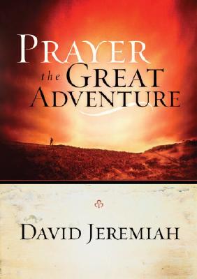 Image for Prayer, the Great Adventure