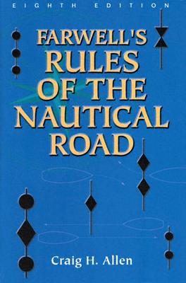 Image for FARWELL'S RULES OF THE NAUTICAL ROAD EIGHTH EDITION