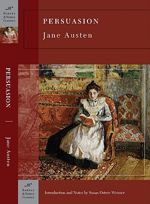 Persuasion (Barnes & Noble Classics), Jane Austen Persuasion (Barnes & Noble Classics), Jane Austen