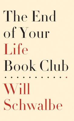 Image for The End Of Your Life Book Club (Basic)