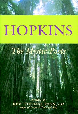 Hopkins: The Mystic Poets (The Mystic Poets Series), GERARD MANLEY HOPKINS Hopkins: The Mystic Poets (The Mystic Poets Series), GERARD MANLEY HOPKINS