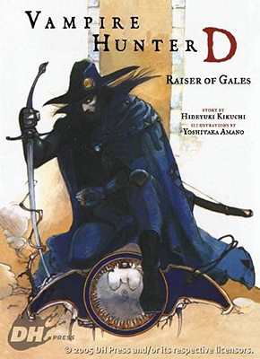 Vampire Hunter D, Vol. 2: Raiser of Gales, Hideyuki Kikuchi Vampire Hunter D, Vol. 2: Raiser of Gales, Hideyuki Kikuchi