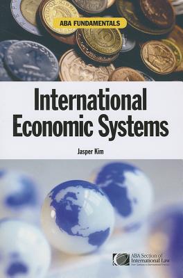 Image for ABA Fundamentals: International Economic Systems (A Documentary History of Modern Europe Series)