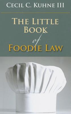 Image for The Little Book of Foodie Law (Little Books)