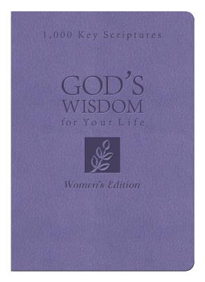 Image for Bible Wisdom for Your Life: Women's Edition: 1,000 Key Scriptures