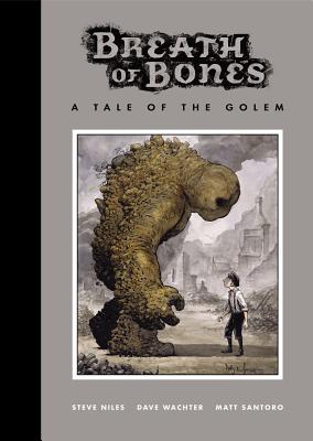 Breath of Bones: A Tale of the Golem, Niles, Steve Breath of Bones: A Tale of the Golem, Niles, Steve