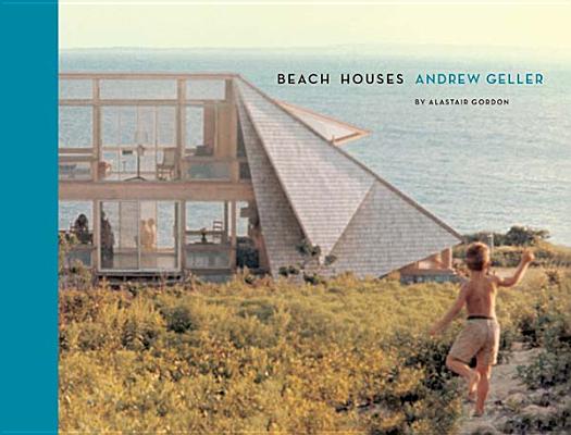 Image for Beach Houses: Andrew Geller