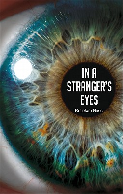 In a Stranger's Eyes, Ross, Rebekah In a Stranger's Eyes, Ross, Rebekah