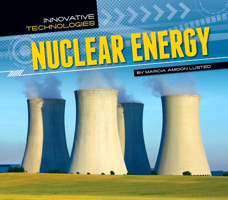 Image for Nuclear Energy (Innovative Technologies)