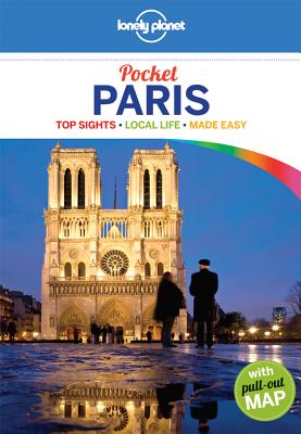 Lonely Planet Paris Pocket (Encounter), "Nevez, Catherine Le" Lonely Planet Paris Pocket (Encounter), "Nevez, Catherine Le"