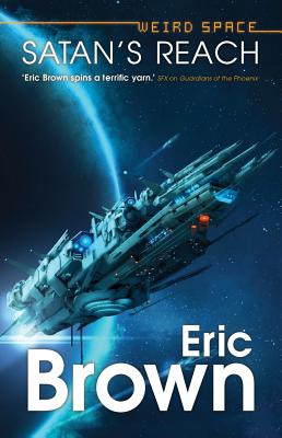 Weird Space: Satan's Reach, Brown, Eric Weird Space: Satan's Reach, Brown, Eric