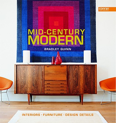 Image for Mid-Century Modern: Interiors, Furniture, Design Details (Conran Octopus Interiors)