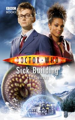 Doctor Who: Sick Building, Magrs, Paul Doctor Who: Sick Building, Magrs, Paul