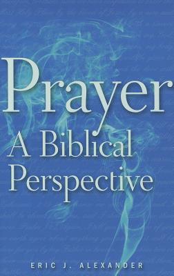 Image for Prayer: A Biblical Perspective