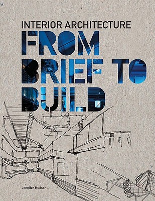 Image for Interior Architecture: From Brief to Build