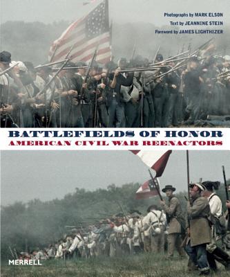 Image for Battlefields of Honor: American Civil War Reenactors