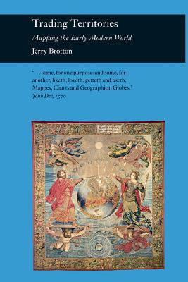 Image for Trading Territories: Mapping the Early Modern World (Picturing History)