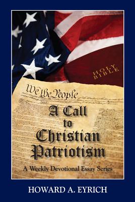 Image for A Call to Christian Patriotism: A Weekly Devotional Essay Series