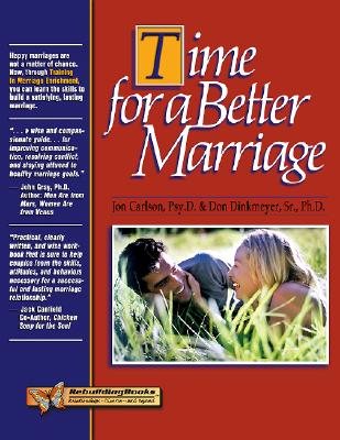 Image for Time for a Better Marriage: Training in Marriage Enrichment (Rebuilding Books)