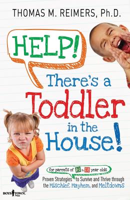 Image for Help! There's a Toddler in the House!