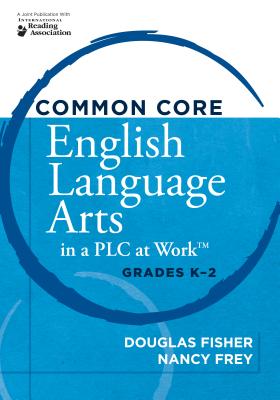 Image for Common Core English Language Arts in a PLC at Work, Grades K-2