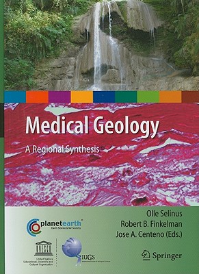 Image for Medical Geology: A Regional Synthesis (International Year of Planet Earth)