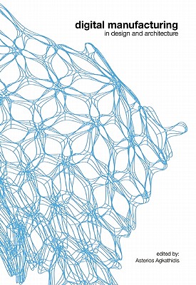 Image for Digital Manufacturing: In Design and Architecture (Qr-Reader)