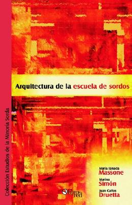 Image for Arquitectura de La Escuela de Sordos (Spanish Edition)